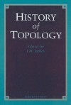 History of Topology - I.M. James