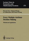 Fuzzy Multiple Attribute Decision Making: Methods And Applications - Shu-Jen Chen, Ching-Lai Hwang