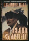 Blood Sympathy: A Joe Sixsmith Novel - Reginald Hill