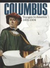 Columbus: Voyages to America, 1492-1504 (Columbus: Voyages to America, 1492-1504) (024-005-01106-4) - Richard Schlecht, United States National Park Service