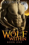 Wolf Within - Jocelyn Thomas