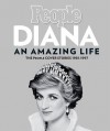 Diana: Her Story, as Told Through the Pages of People - People Magazine, People Magazine