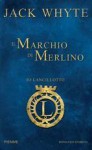 Il marchio di Merlino - Jack Whyte