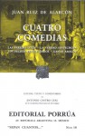 Cuatro Comedias: Las Paredes Oyen. La Verdad Sospechosa. Los Pechos Privilegiados. Ganar Amigos. (Sepan Cuantos, #10) - Juan Ruiz de Alarcón