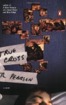 True Cross - T.R. Pearson