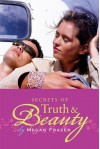 Secrets of Truth and Beauty - Megan Frazer Blakemore