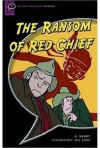 The Ransom of Red Chief - O. Henry