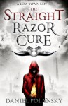 The Straight Razor Cure - Daniel Polansky