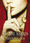 Nasienie zła - Joanne Harris
