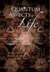 Quantum Aspects of Life - Derek Abbott, Paul Davies