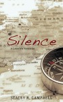 Silence: A Lakeview Novelette - Stacey R. Campbell