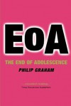 The End of Adolescence - Philip Graham