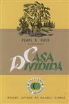 A Casa Dividida - Pearl S. Buck