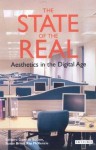 The State of the Real: Aesthetics in the Digital Age - Ray McKenzie, Damian Sutton, Susan Brind