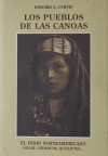 El Indio Norteamericano, Volume 9: Los pueblos de las canoas. Salish, Chimakum, Quilliutes... - Edward S. Curtis