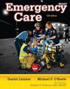 Emergency Care (12th Edition) - Michael F. O'Keefe