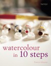 Watercolour in 10 Steps - Patricia Seligman