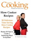 SLOW COOKER RECIPES - 50 Delicious Time Saving Slow Cooker Recipes - M. Smith, R. King, SMGC Publishing