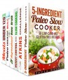 Slow Cooker Magic Box Set (6 in 1): Paleo, Atkins, Low Carb, Bone Broth Recipes for Your Magic Slow Cooker (Healthy Slow Cooker) - Paula Hess, Grace Cooper, Dianna Grey, Melissa Hendricks, Ingrid Watson, Beth Foster