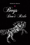 Boys Don't Ride - Katharina Marcus