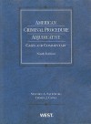 American Criminal Procedure: Adjudicative: Cases and Commentary - Stephen A. Saltzburg, Daniel J. Capra