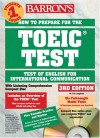 How to Prepare for the TOEIC Test with Audio CDs (Barron's TOEIC (W/CD)) - Lin Lougheed