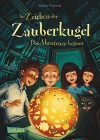 Im Zeichen der Zauberkugel - Das Abenteuer beginnt - Stefan Gemmel, Katharina Drees