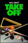 Take Off - Paul Kropp