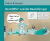 Derm O Pix® Und Die Hautchirurgie (German Edition) - Helmut Breuninger