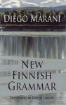 New Finnish Grammar (Dedalus Europe 2011) by Diego Marani (2011) Paperback - Diego Marani