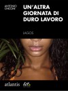 Un'altra giornata di duro lavoro - Antonio Chiconi