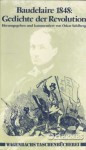 Gedichte der Revolution 1848 - Charles Baudelaire, Peter Fischer, Oskar Sahlberg