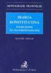 Skarga konstytucyjna - Bogumił Szmulik, Bagińska Lidia