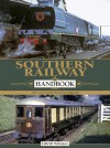 Southern Railway Handbook: The Southern Railway 1923-47 - David Wragg