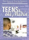 Teens & The Media (Gallup Youth Survey: Major Issues And Trends) - Roger E. Hernandez