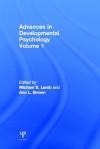 Advances in Developmental Psychology: Volume 1 - Michael E. Lamb, Ann L. Brown