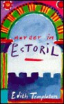 Murder in Estoril - Edith Templeton