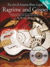 The Art of Acoustic Blues Guitar: Ragtime and Gospel [With DVD] - Woody Mann