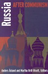 Russia After Communism - Anders Aslund