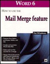 Word 6: How to Use the Mail Merge Feature - Mike Murach