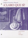 Sam for Caycedo Garner/Rusch/Dominguez's Claro Que Si!: An Integrated Skills Approach - Lucía Caycedo Garner