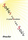 Songs for the Soul: A Lyrical Revolution - Preacher