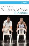 The Best Ten-Minute Plays for 2 Actors - Michael Bigelow Dixon, Liz Engelman