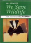 We Save Wildlife - Les Stocker