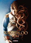 Waterloo 1911, Tome 2 : Welly, le petit - Thierry Gloris, Emiliano Zarcone, Virginie Blancher