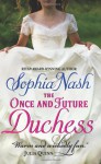 The Once and Future Duchess - Sophia Nash