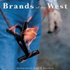 Brands of the West - David R. Stoecklein