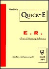 Martin's Quick-E: E.R., Clinical Nursing Reference - Martin Schiavenato