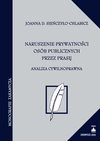 Naruszenie prywatności osób publicznych przez prasę - ebook - Joanna Sieńczyło-Chlabicz