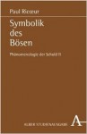 Symbolik des Bösen - Paul Ricoeur